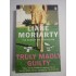     TRULY  MADLY  GUILTY (novel)  -  Liane  MORIARTY 